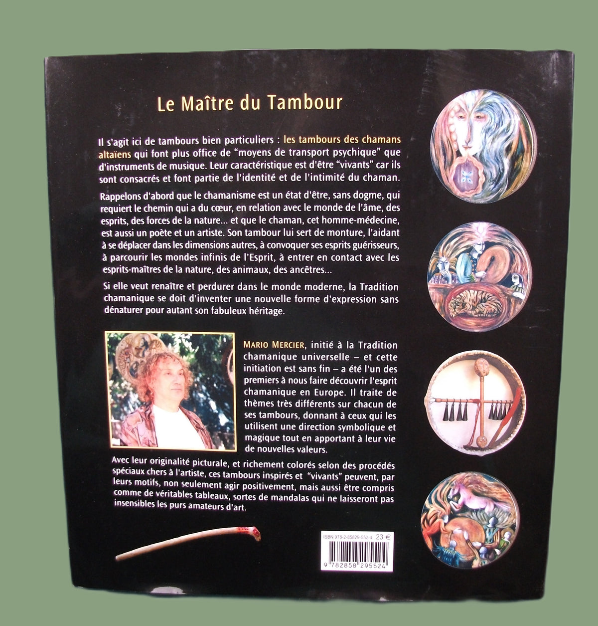 Le maître du tambour – Origines et pratique du tambour chamanique
