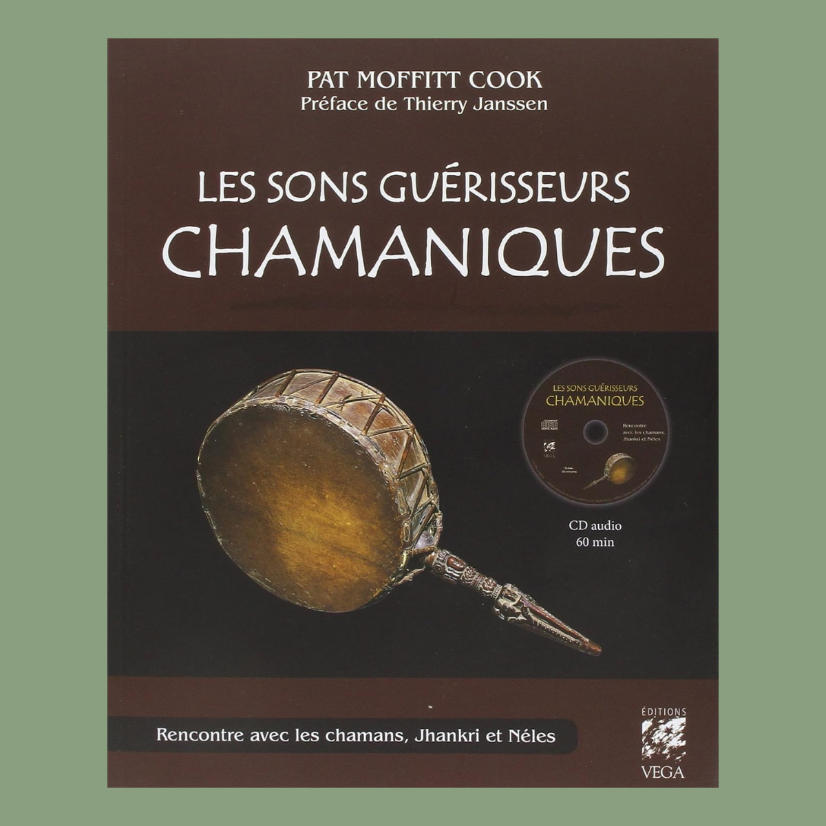 Les sons guérisseurs chamaniques