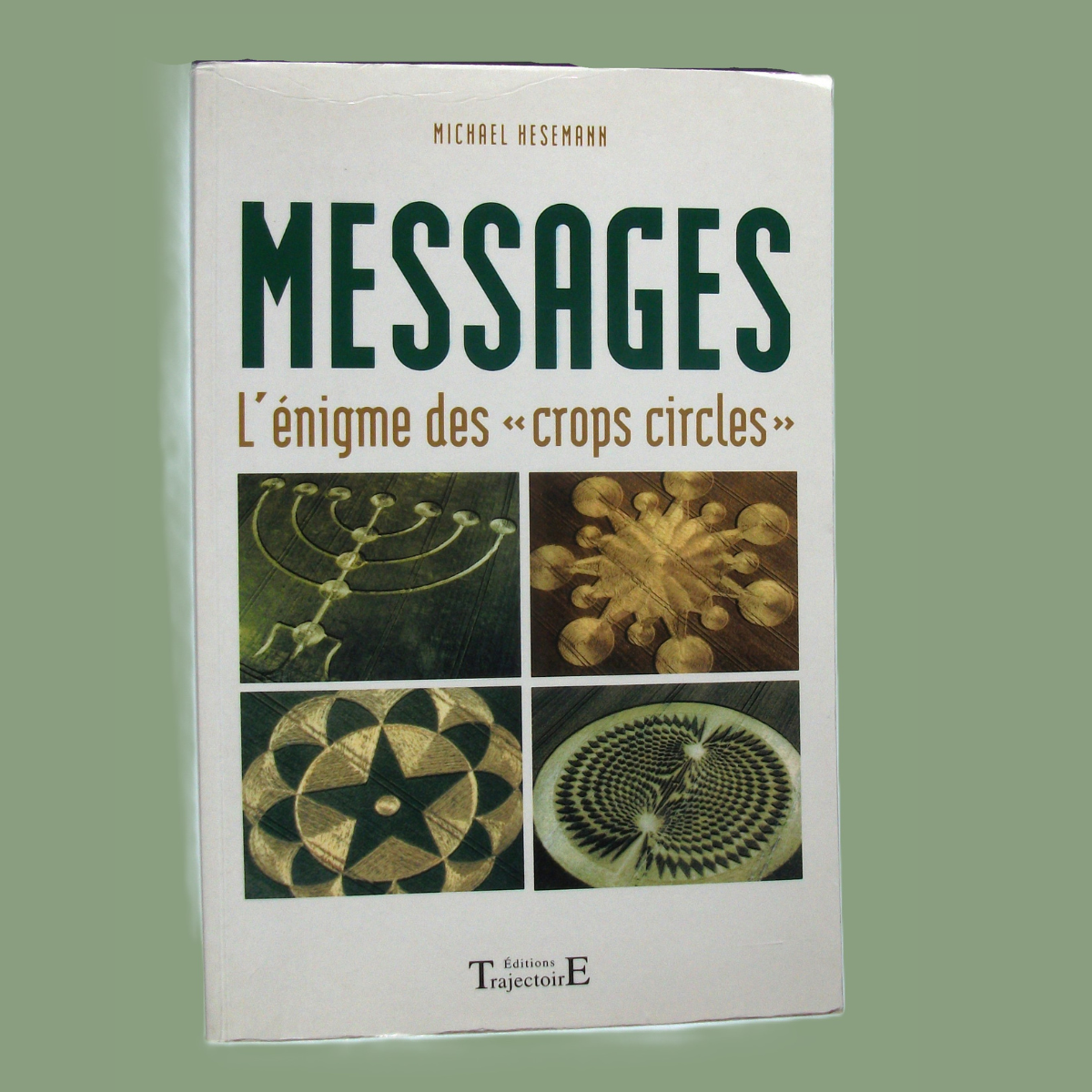 Messages - L'énigme des Crop Circles