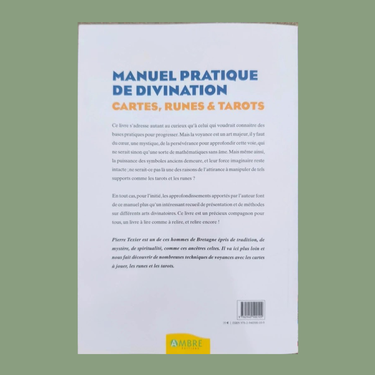 Manuel pratique de divination – Cartes, runes et tarots