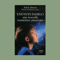 Enfants Indigo, Une Nouvelle Conscience Planétaire