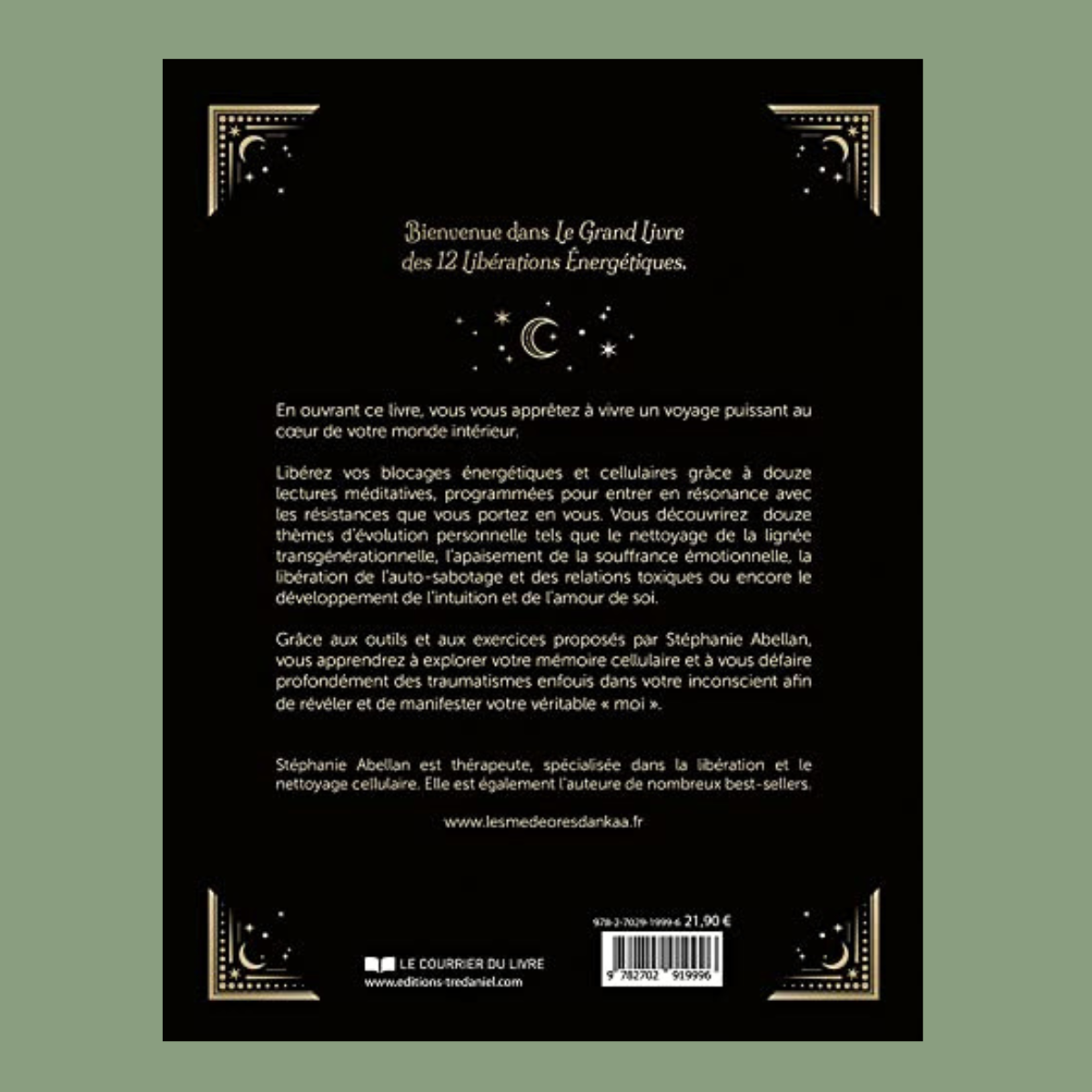 Le Grand livre des 12 libérations énergétiques : Mémoires cellulaires, lecture méditative, visualisation